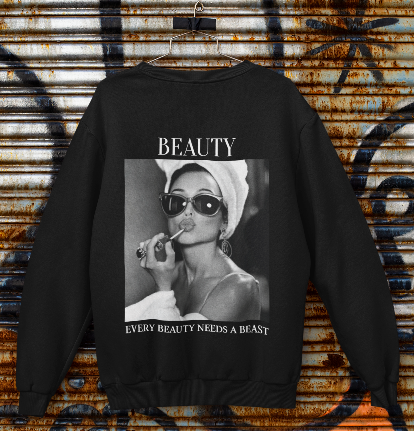 Every Beauty/Beast needs... - Sweatshirt