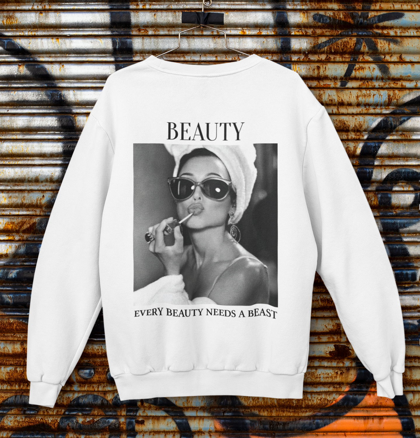 Every Beauty/Beast needs... - Sweatshirt