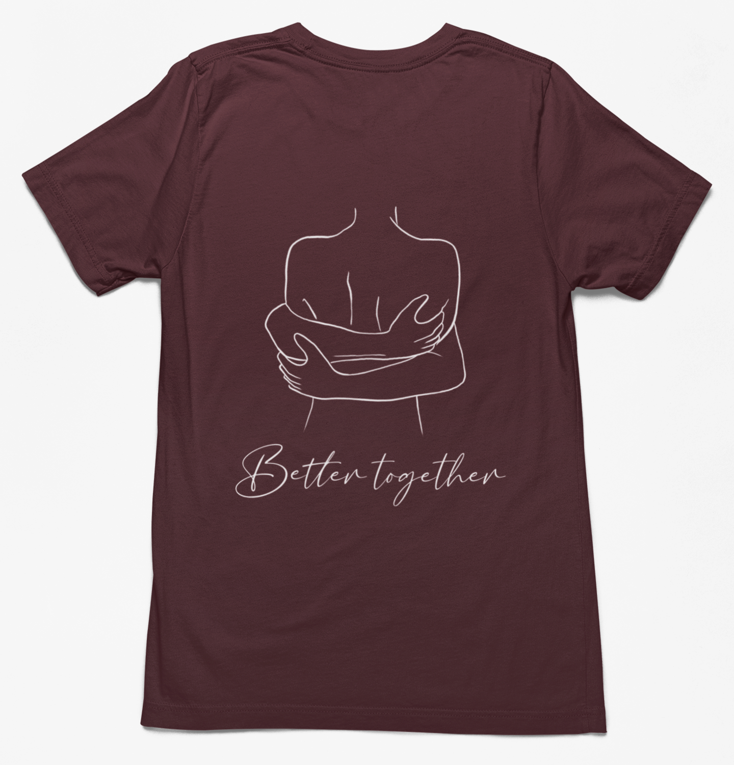 Better Together - T-Shirt