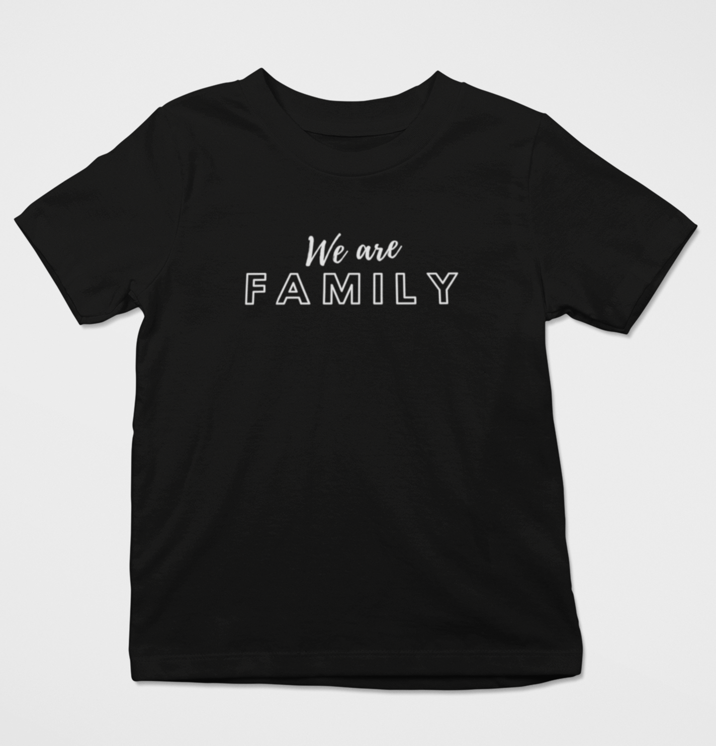 We are Family  - Kinder&Baby T-Shirt