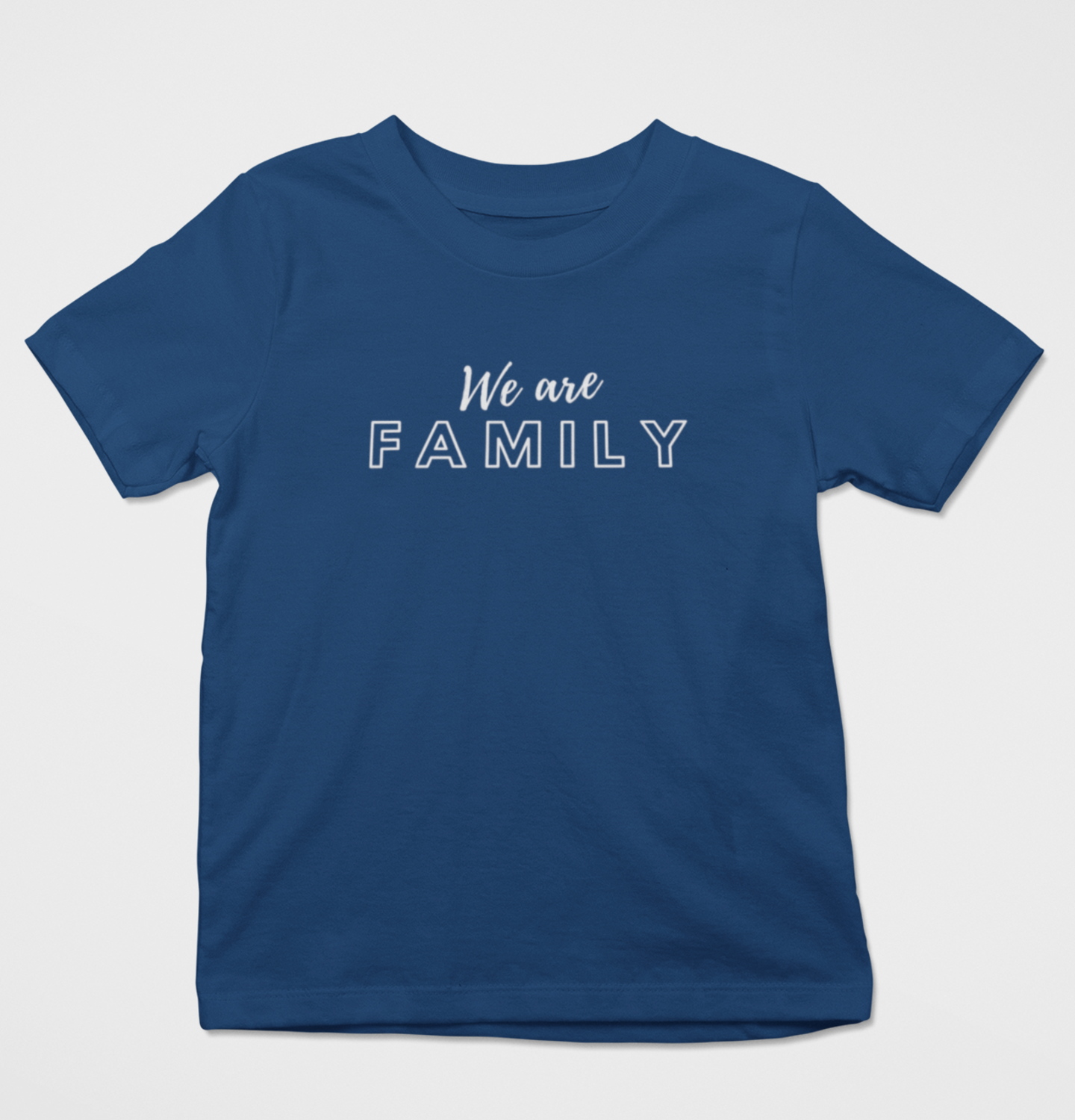 We are Family  - Kinder&Baby T-Shirt