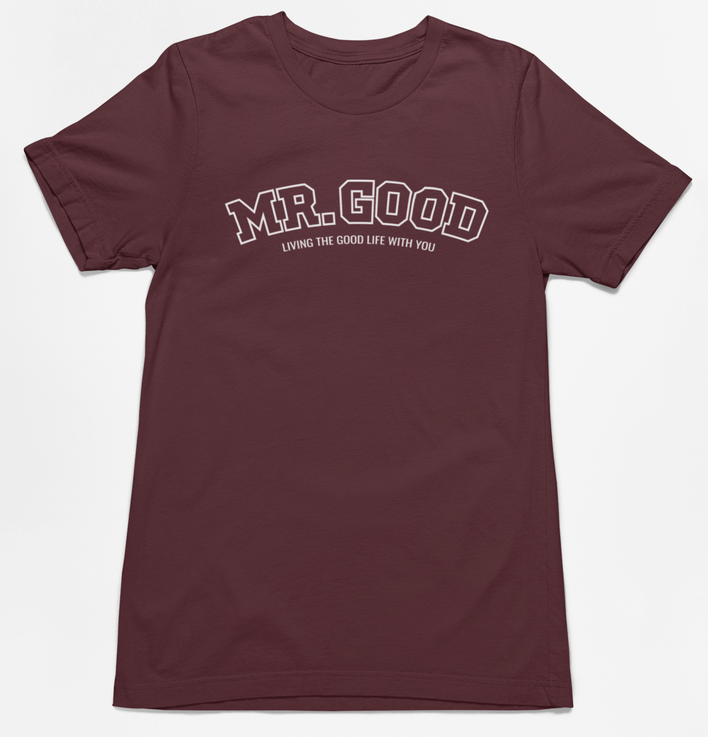 Mr. Good & Mrs. Life - T-Shirt